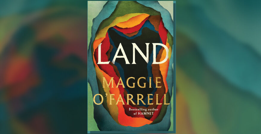 Irish history and identity analysis in Maggie O'Farrell’s novel Land